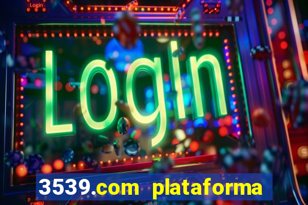 3539.com plataforma de jogos